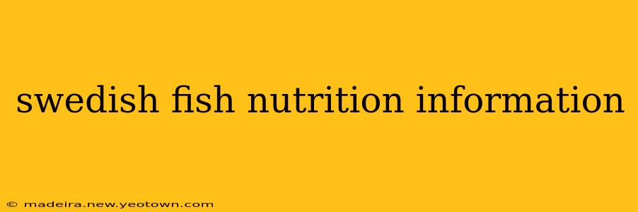 swedish fish nutrition information