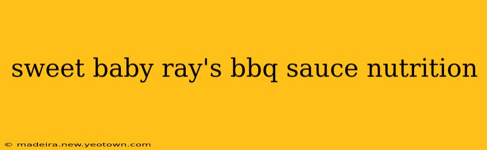 sweet baby ray's bbq sauce nutrition