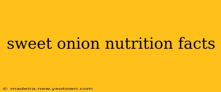 sweet onion nutrition facts