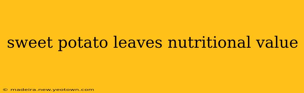 sweet potato leaves nutritional value