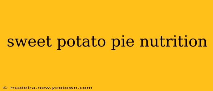 sweet potato pie nutrition