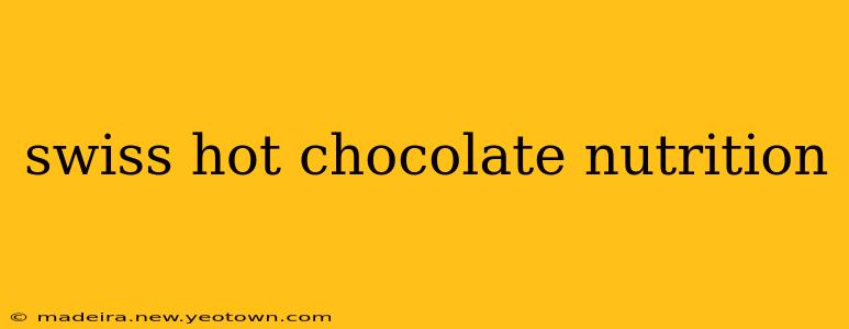 swiss hot chocolate nutrition