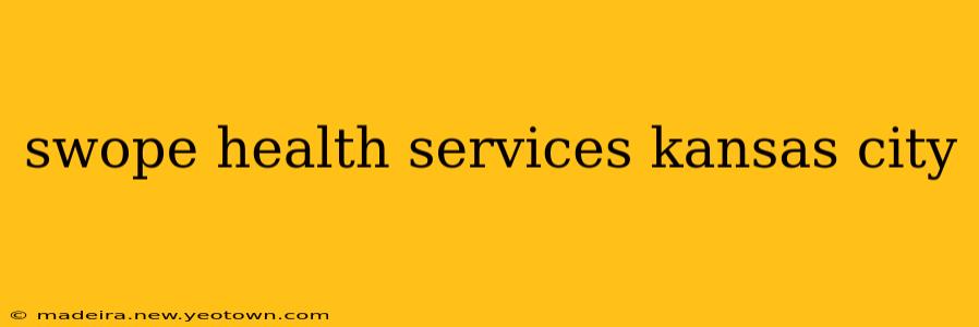 swope health services kansas city