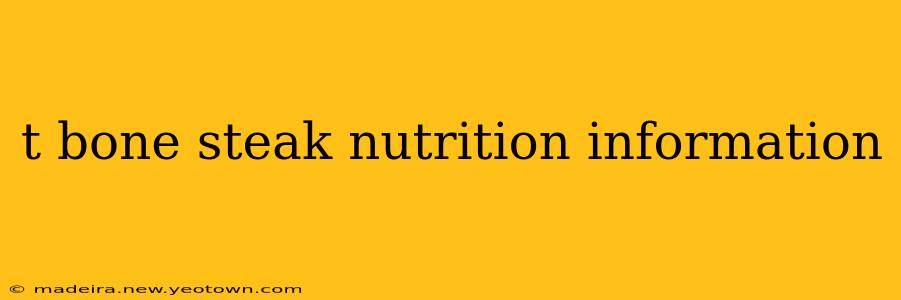 t bone steak nutrition information
