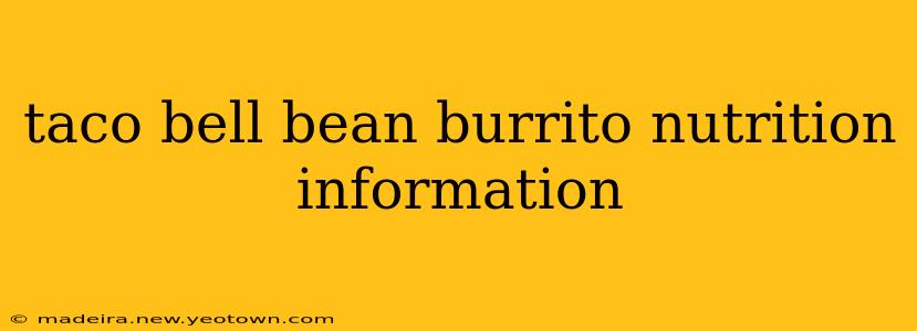 taco bell bean burrito nutrition information