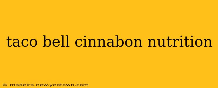 taco bell cinnabon nutrition