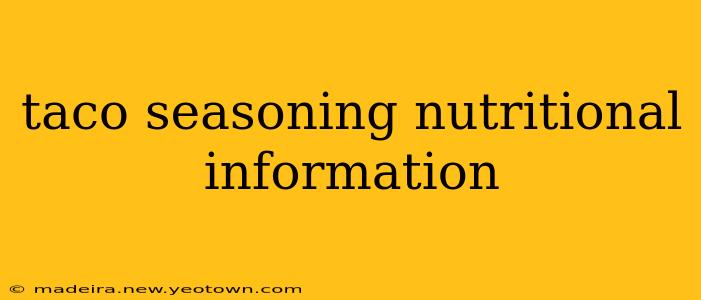 taco seasoning nutritional information