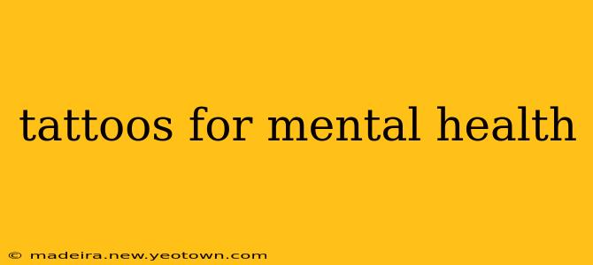 tattoos for mental health