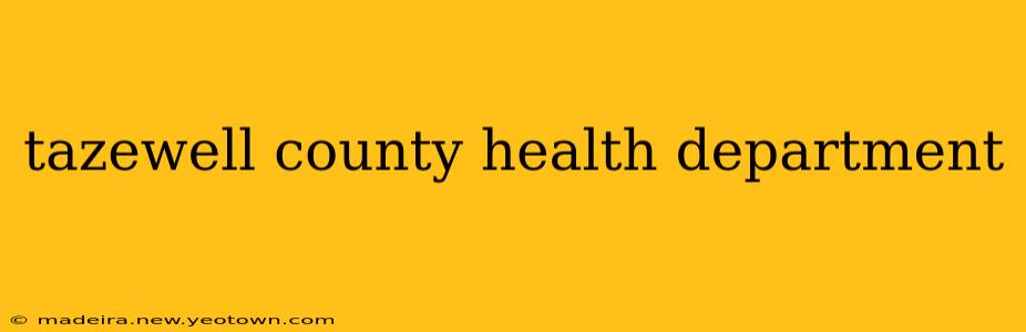 tazewell county health department