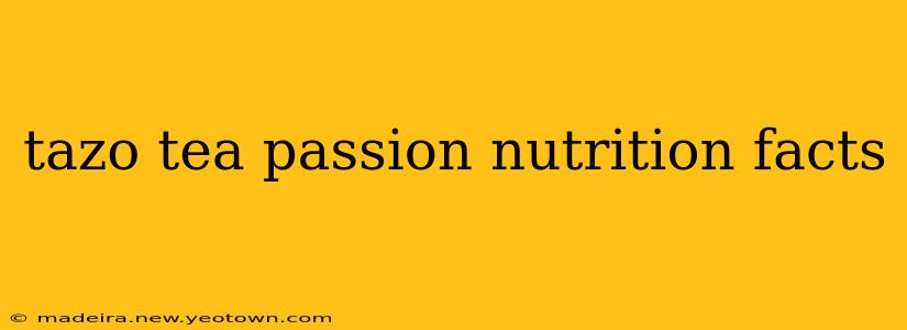 tazo tea passion nutrition facts