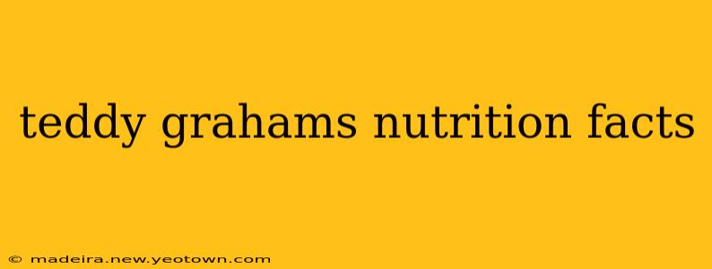 teddy grahams nutrition facts