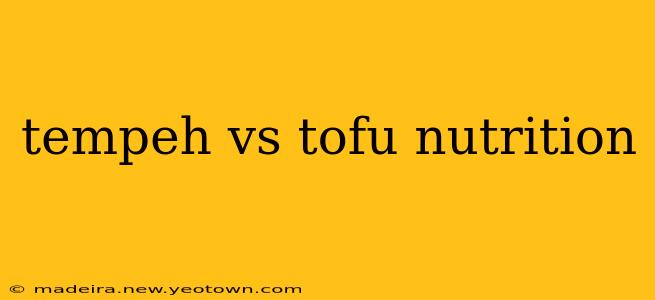 tempeh vs tofu nutrition