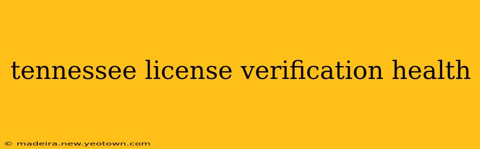 tennessee license verification health