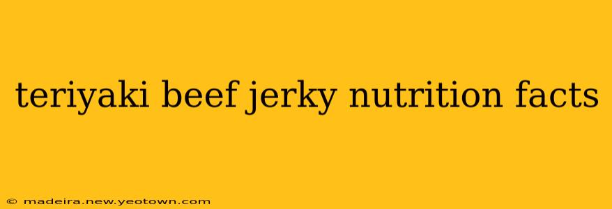 teriyaki beef jerky nutrition facts