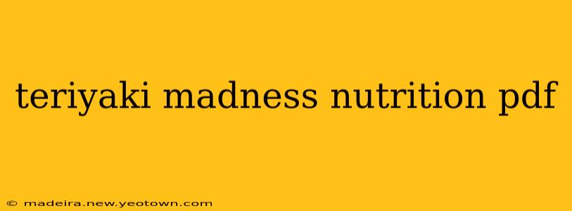 teriyaki madness nutrition pdf