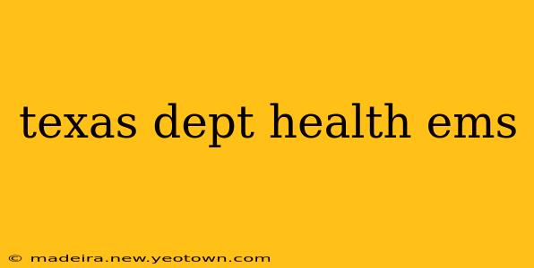 texas dept health ems