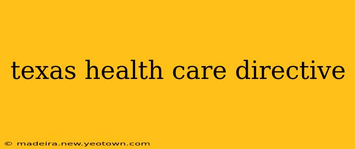 texas health care directive
