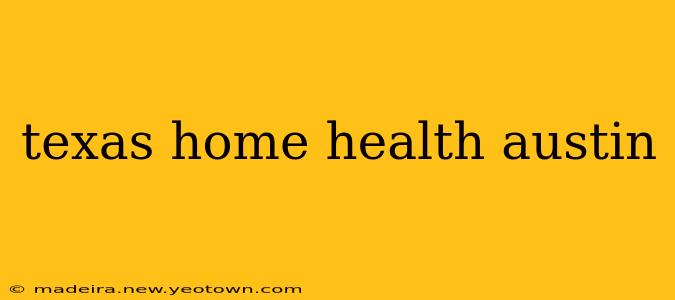 texas home health austin