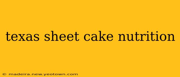 texas sheet cake nutrition