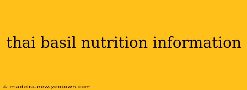 thai basil nutrition information