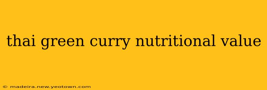 thai green curry nutritional value