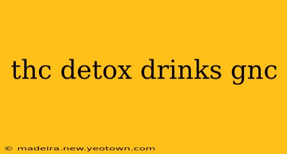 thc detox drinks gnc