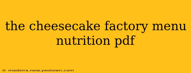 the cheesecake factory menu nutrition pdf