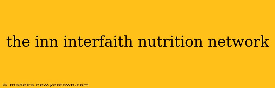 the inn interfaith nutrition network