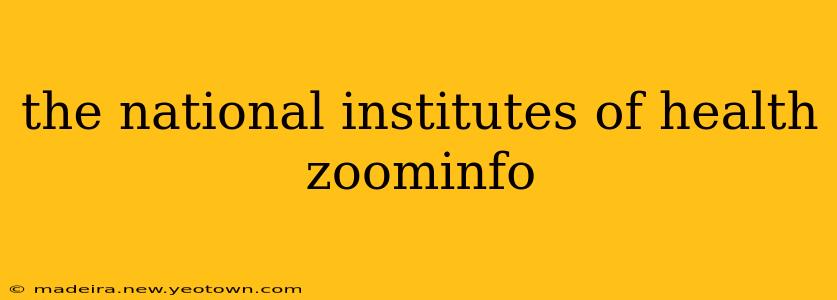the national institutes of health zoominfo