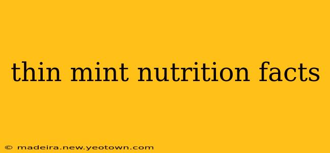 thin mint nutrition facts
