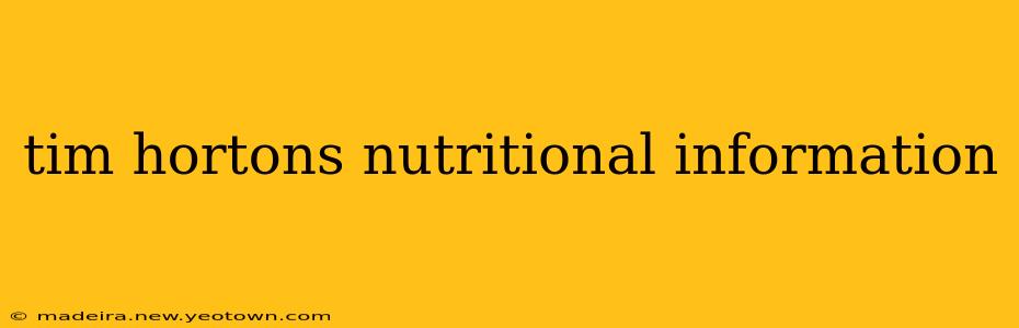 tim hortons nutritional information