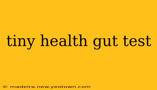 tiny health gut test