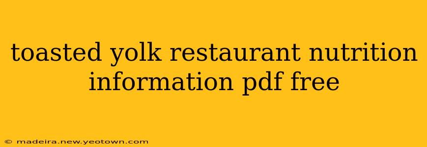 toasted yolk restaurant nutrition information pdf free