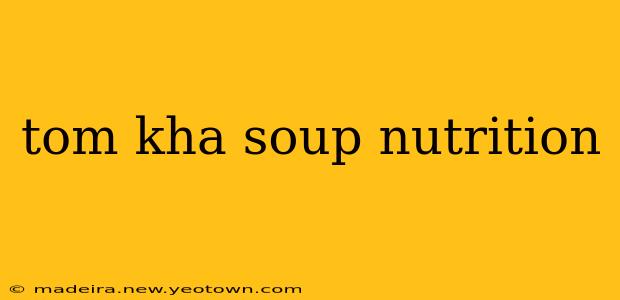 tom kha soup nutrition