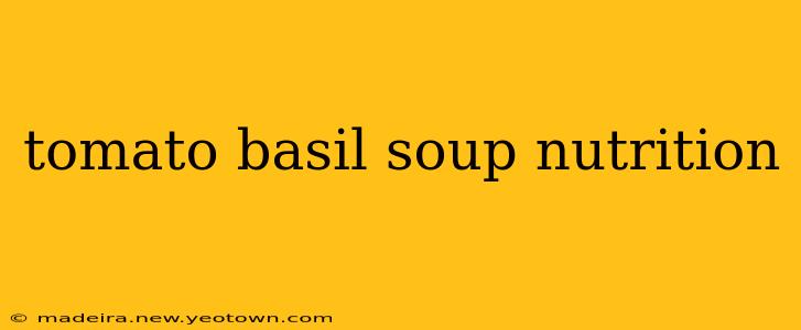 tomato basil soup nutrition