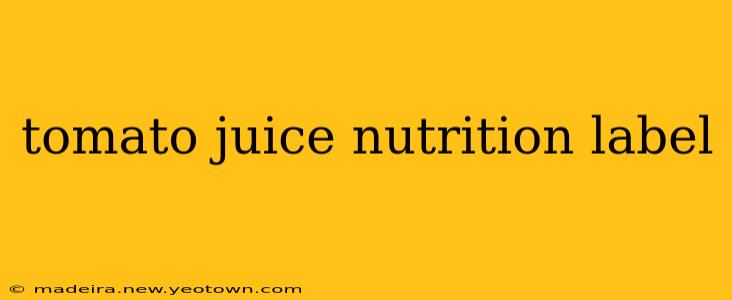 tomato juice nutrition label