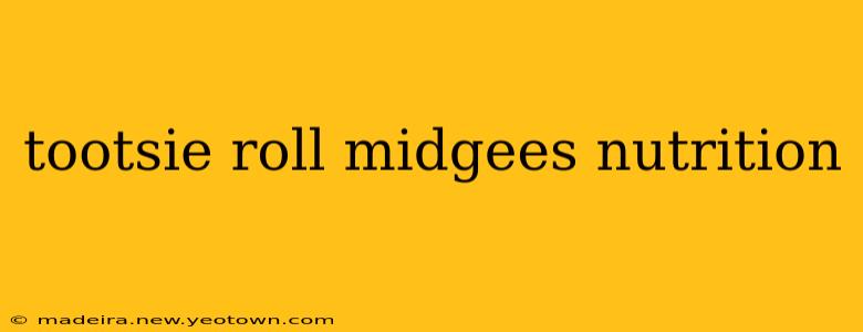 tootsie roll midgees nutrition