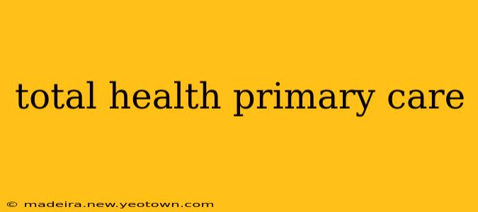 total health primary care