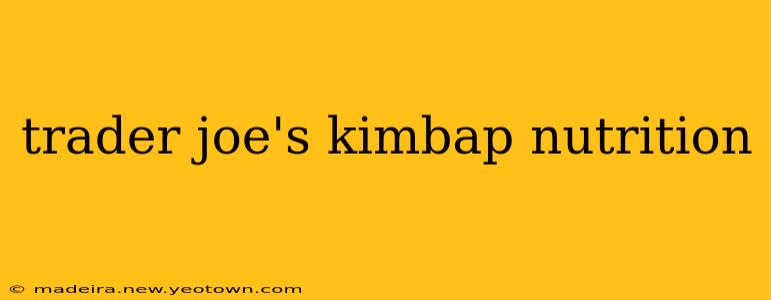 trader joe's kimbap nutrition