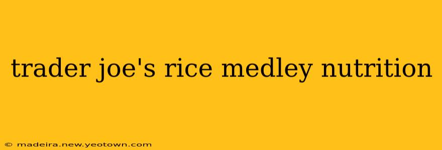 trader joe's rice medley nutrition
