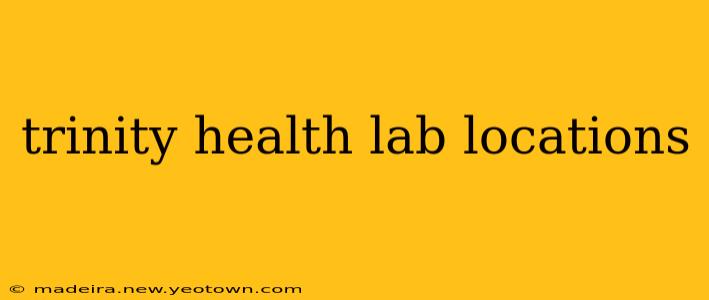 trinity health lab locations