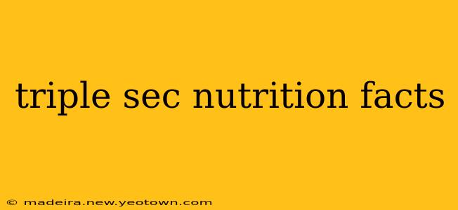triple sec nutrition facts