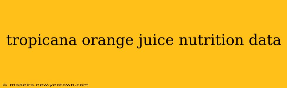tropicana orange juice nutrition data