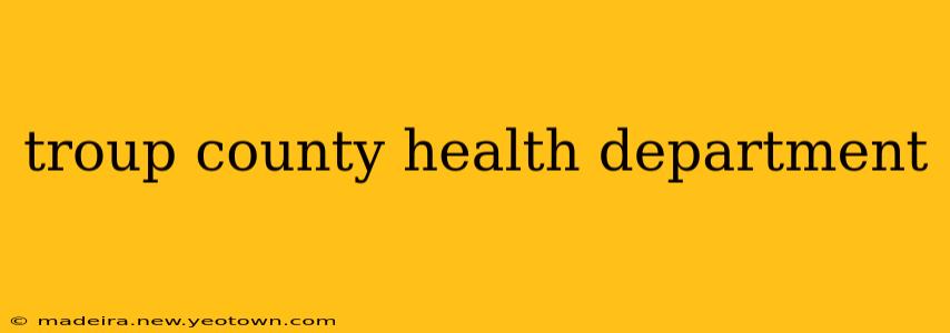 troup county health department