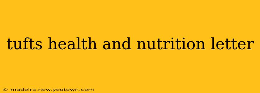 tufts health and nutrition letter