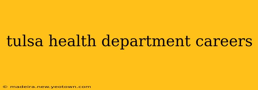 tulsa health department careers