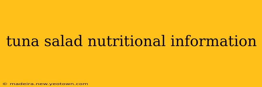 tuna salad nutritional information