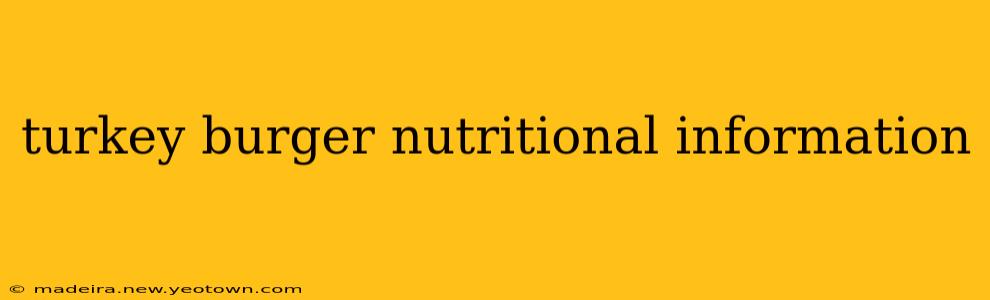 turkey burger nutritional information