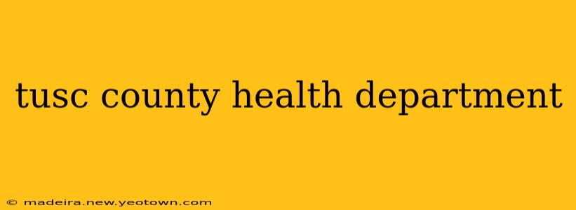 tusc county health department