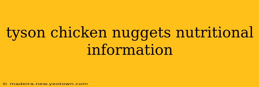 tyson chicken nuggets nutritional information